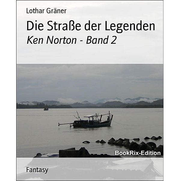 Die Straße der Legenden, Lothar Gräner