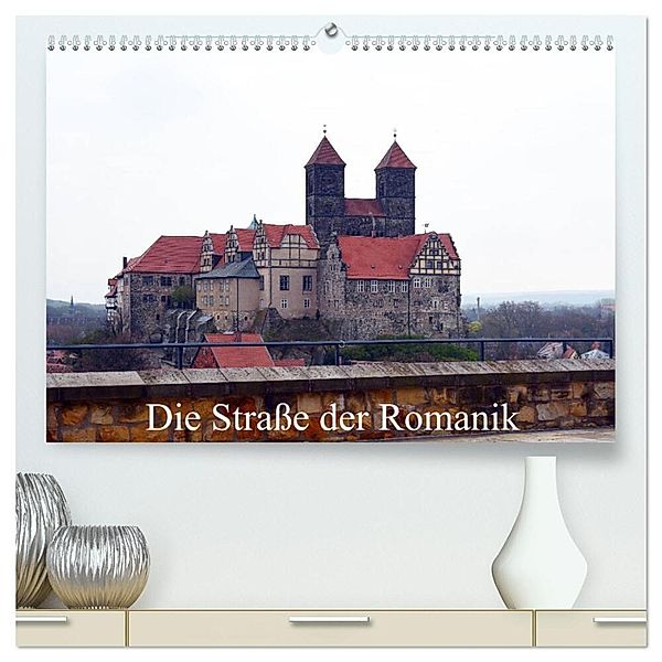 Die Straße der Romanik (hochwertiger Premium Wandkalender 2024 DIN A2 quer), Kunstdruck in Hochglanz, Wolfgang Gerstner