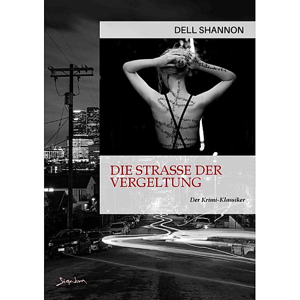 DIE STRASSE DER VERGELTUNG, Dell Shannon