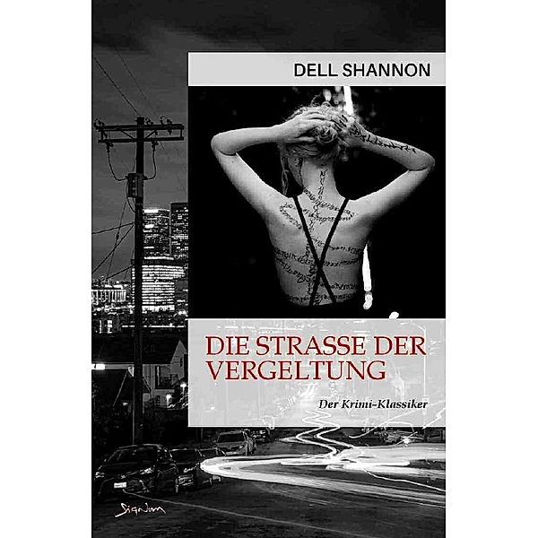 DIE STRASSE DER VERGELTUNG, Dell Shannon