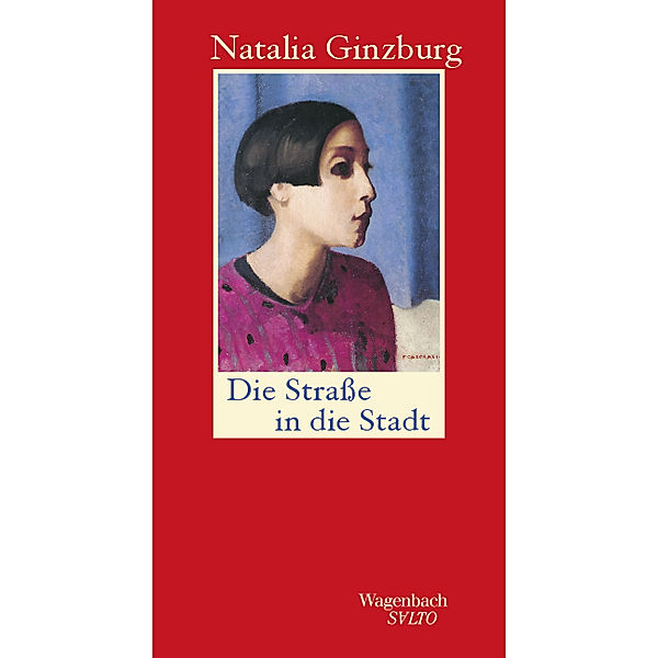 Die Straße in die Stadt, Natalia Ginzburg