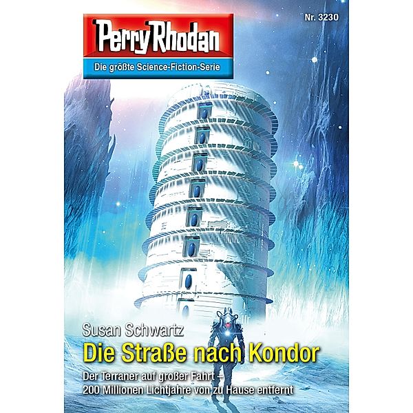 Die Strasse nach Kondor / Perry Rhodan-Zyklus Fragmente Bd.3230, Susan Schwartz
