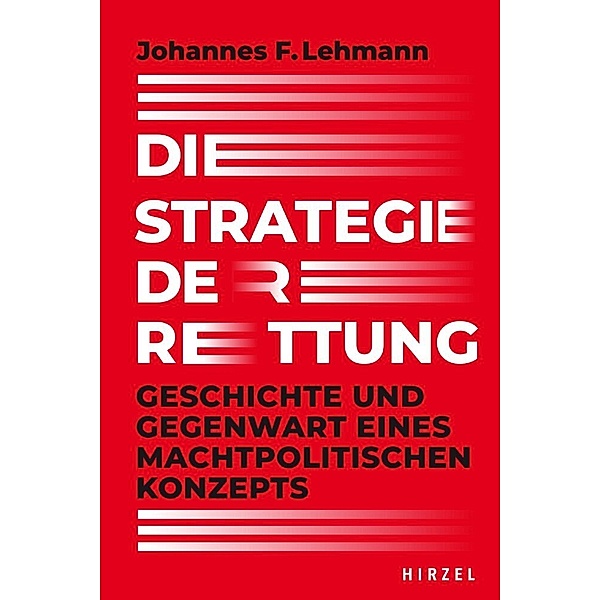 Die Strategie der Rettung, Johannes F. Lehmann