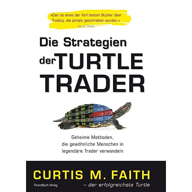 Die Strategien der Turtle Trader Buch versandkostenfrei bei Weltbild.at