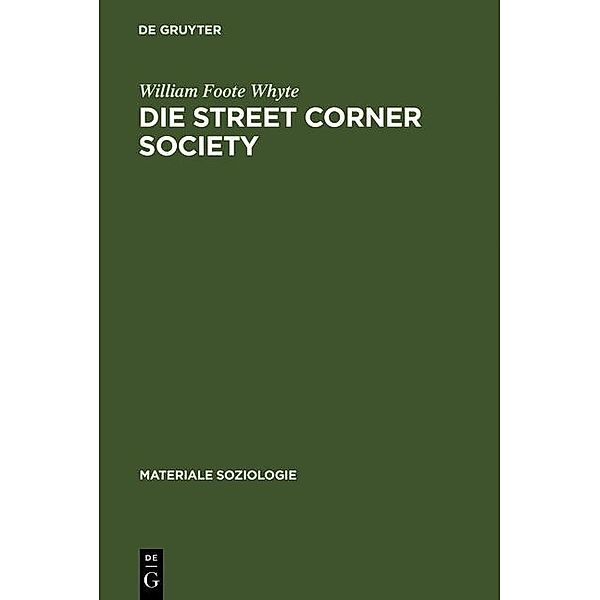 Die Street Corner Society / Materiale Soziologie Bd.6, William Foote Whyte