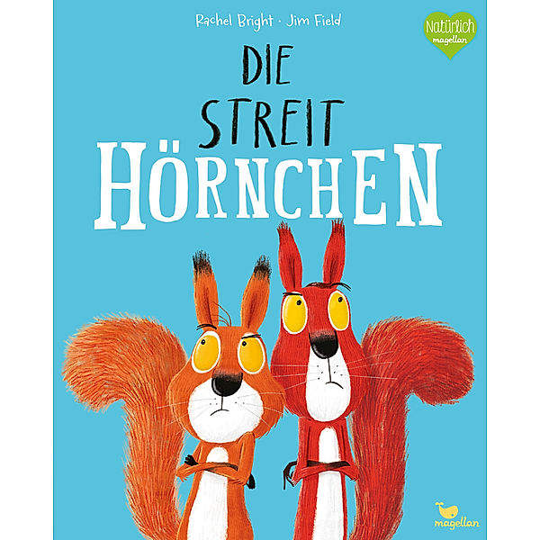 Die Streithörnchen, Rachel Bright, Jim Field