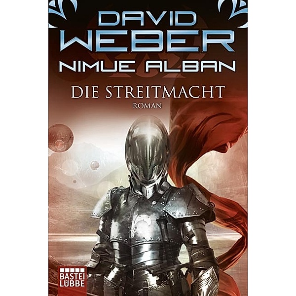 Die Streitmacht / Nimue Alban Bd.13, David Weber