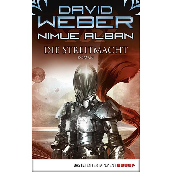 Die Streitmacht / Nimue Alban Bd.13, David Weber