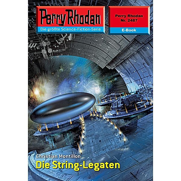 Die String-Legaten (Heftroman) / Perry Rhodan-Zyklus Negasphäre Bd.2487, Christian Montillon