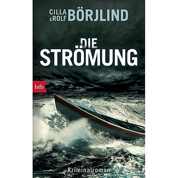 Die Strömung / Olivia Rönning & Tom Stilton Bd.3, Rolf Börjlind, Cilla Börjlind