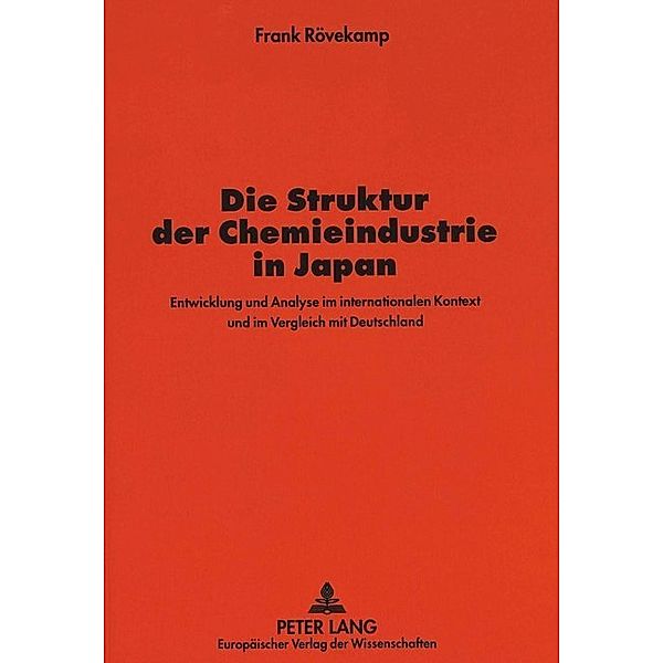 Die Struktur der Chemieindustrie in Japan, Frank Rövekamp