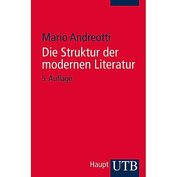 Die Struktur der modernen Literatur, Mario Andreotti