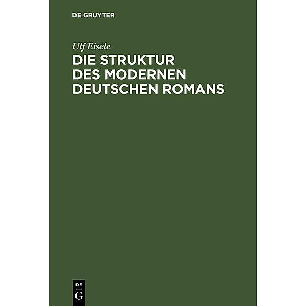 Die Struktur des modernen deutschen Romans, Ulf Eisele