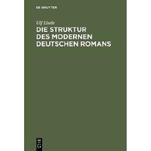 Die Struktur des modernen deutschen Romans, Ulf Eisele