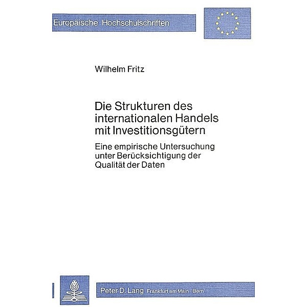 Die Strukturen des internationalen Handels mit Investitionsgütern, Wilhelm Fritz