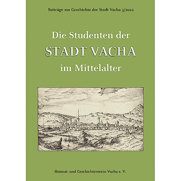 Die Studenten der Stadt Vacha im Mittelalter