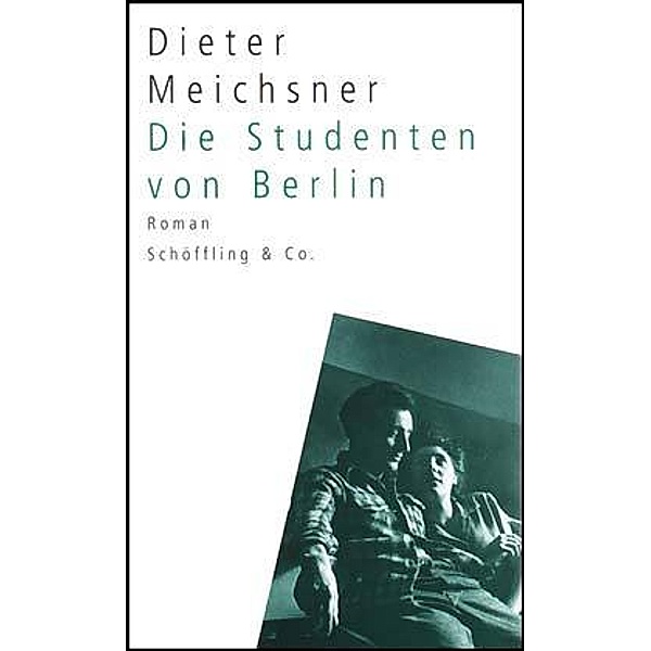 Die Studenten von Berlin, Dieter Meichsner