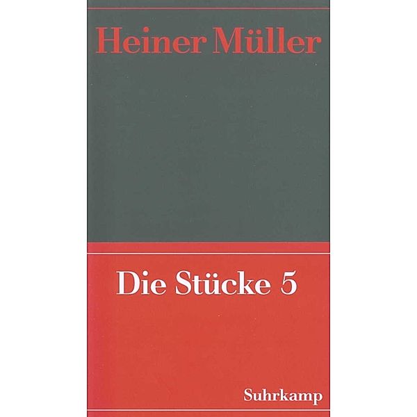 Die Stücke.Tl.5, Heiner Müller