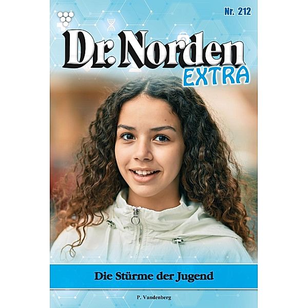 Die Stürme der Jugend / Dr. Norden Extra Bd.212, Patricia Vandenberg