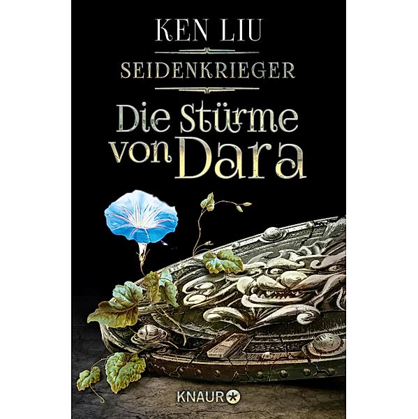 Die Stürme von Dara / Die Legenden von Dara Bd.3, Ken Liu