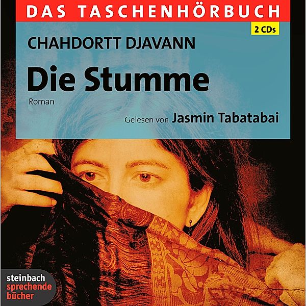 Die Stumme. Das Taschenhörbuch, 2 Audio-CD, Chahdortt Djavann