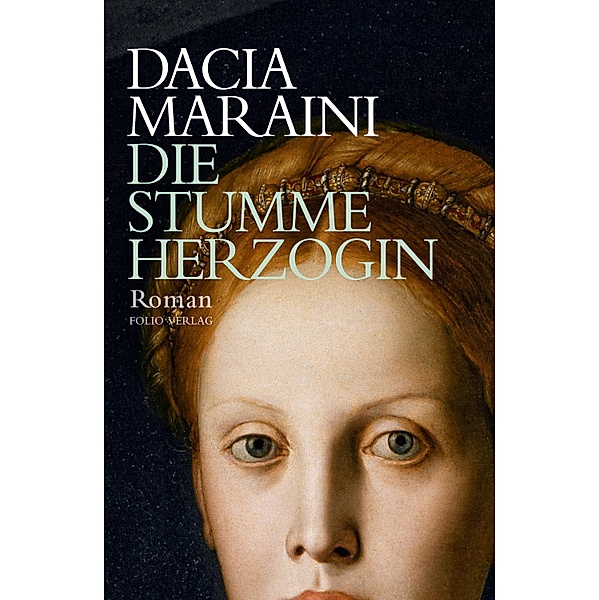 Die stumme Herzogin / Transfer Bibliothek Bd.149, Dacia Maraini