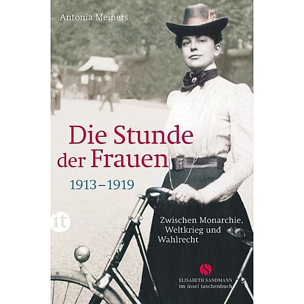 Die Stunde der Frauen 1913-1919, Antonia Meiners