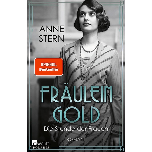 Die Stunde der Frauen / Fräulein Gold Bd.4, Anne Stern