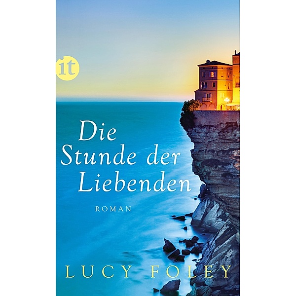 Die Stunde der Liebenden, Lucy Foley