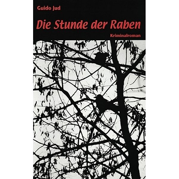 Die Stunde der Raben, Guido Jud