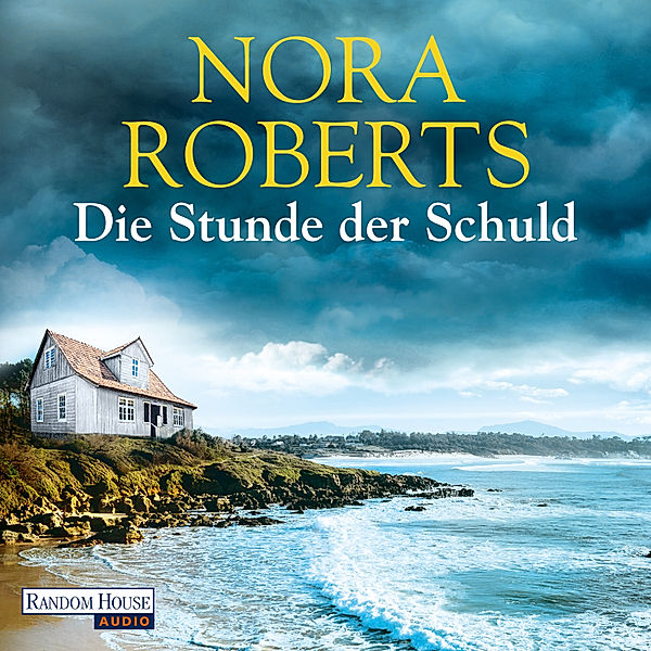 Die Stunde der Schuld, Nora Roberts