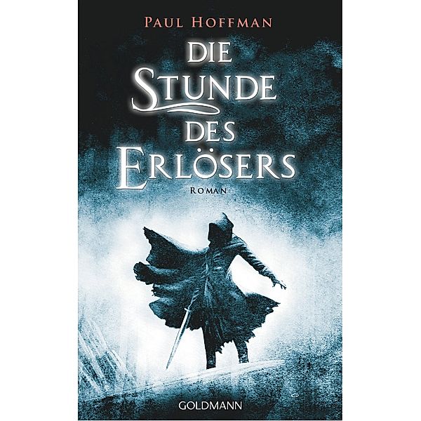 Die Stunde des Erlösers / Thomas Cale Bd.3, Paul Hoffman