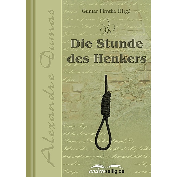 Die Stunde des Henkers / Alexandre-Dumas-Reihe, Alexandre Dumas