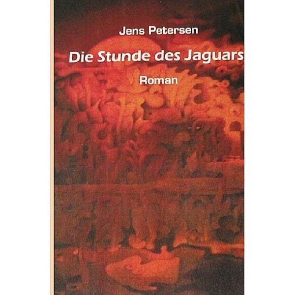 Die Stunde des Jaguars, Jens Petersen