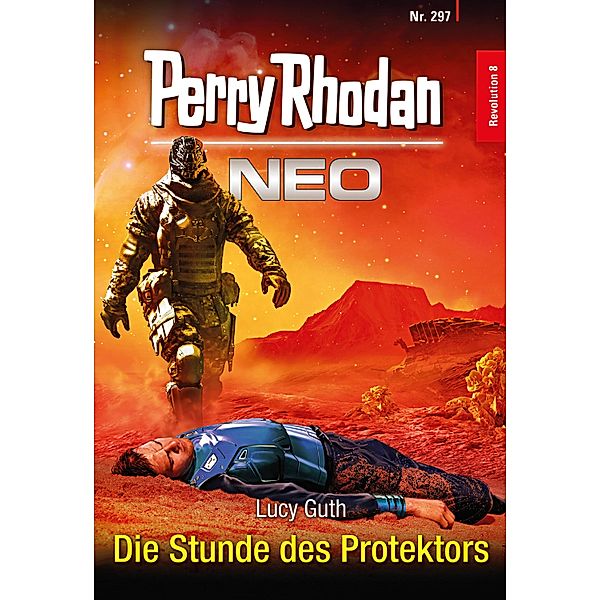 Die Stunde des Protektors / Perry Rhodan - Neo Bd.297, Lucy Guth