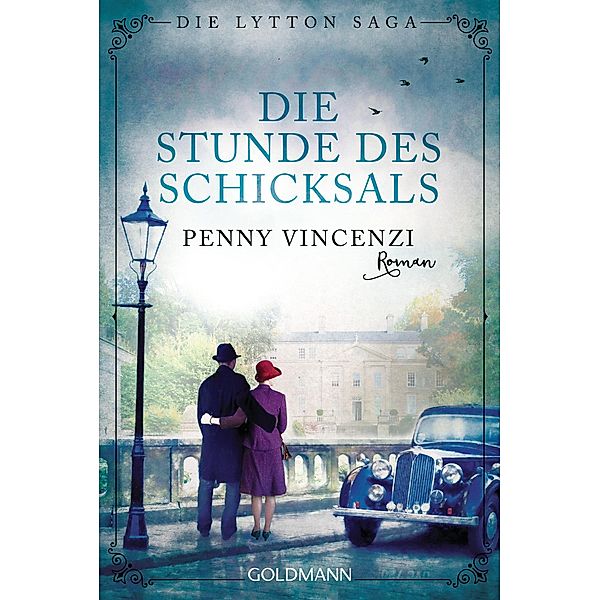 Die Stunde des Schicksals / Die Lytton Saga Bd.3, Penny Vincenzi