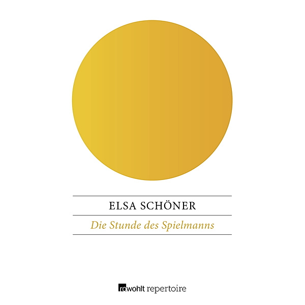 Die Stunde des Spielmanns, Elsa Schöner