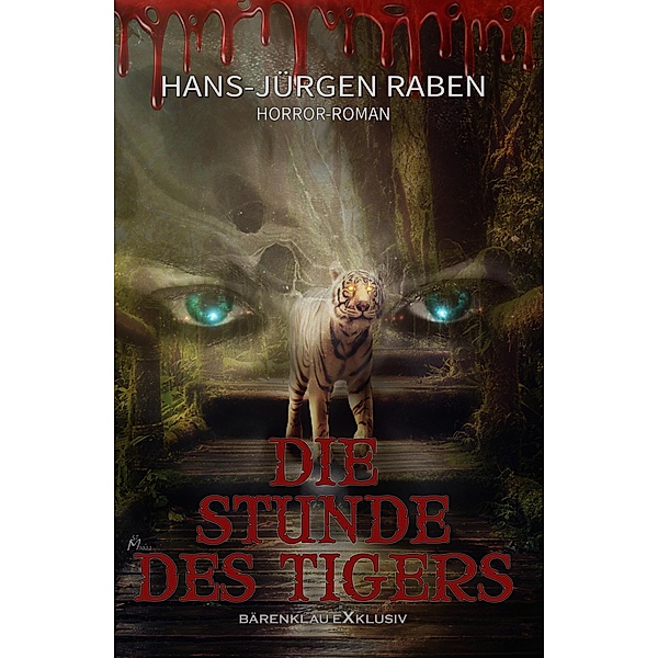 Die Stunde des Tigers, Hans-Jürgen Raben
