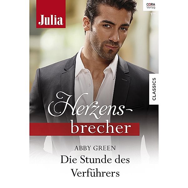 Die Stunde des Verführers / Julia Herzensbrecher, Abby Green