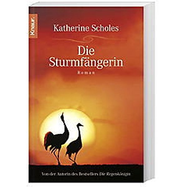 Die Sturmfängerin, Katherine Scholes