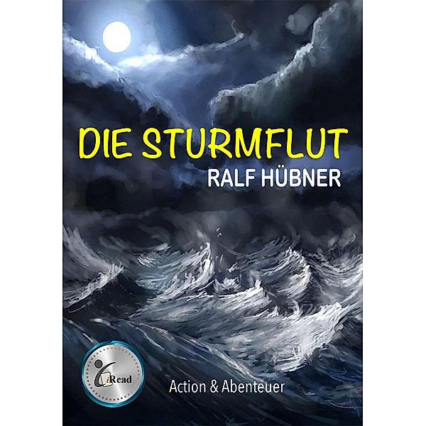Die Sturmflut, Ralf Hübner
