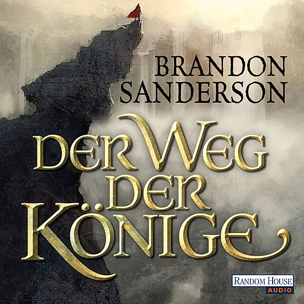 Die Sturmlicht-Chroniken - 1 - Der Weg der Könige, Brandon Sanderson