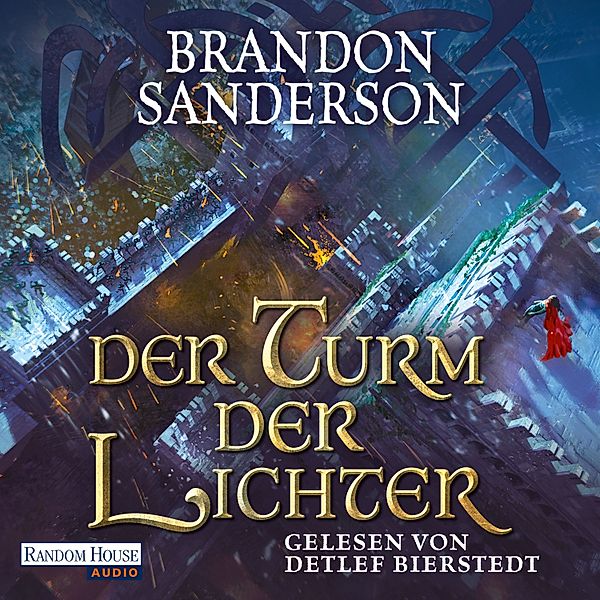 Die Sturmlicht-Chroniken - 9 - Der Turm der Lichter, Brandon Sanderson