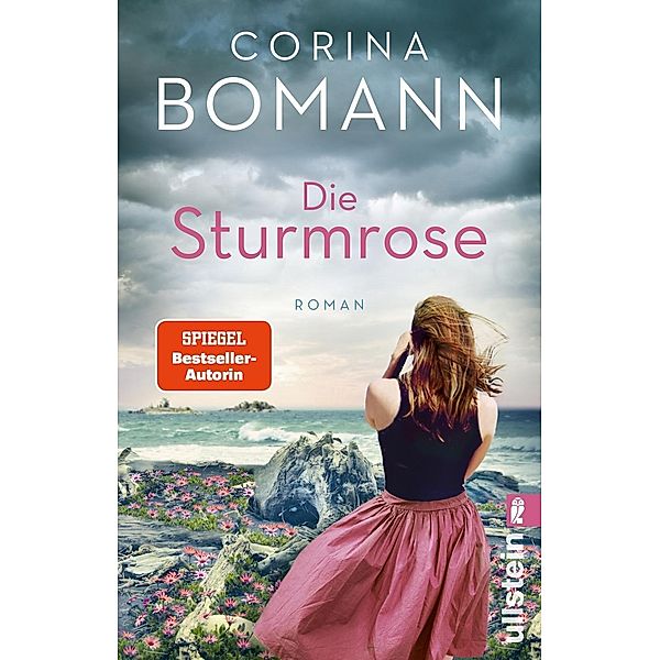 Die Sturmrose / Ullstein eBooks, Corina Bomann