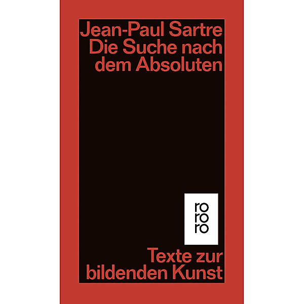Die Suche nach dem Absoluten, Jean-Paul Sartre