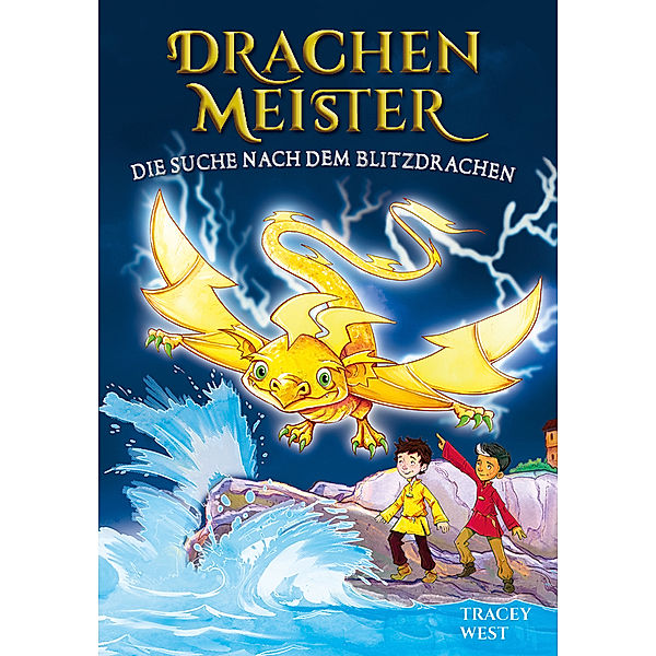 Die Suche nach dem Blitzdrachen / Drachenmeister Bd.7, Tracey West