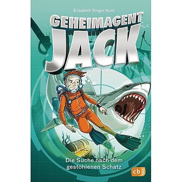 Die Suche nach dem gestohlenen Schatz / Geheimagent Jack Bd.2, Elizabeth Singer Hunt