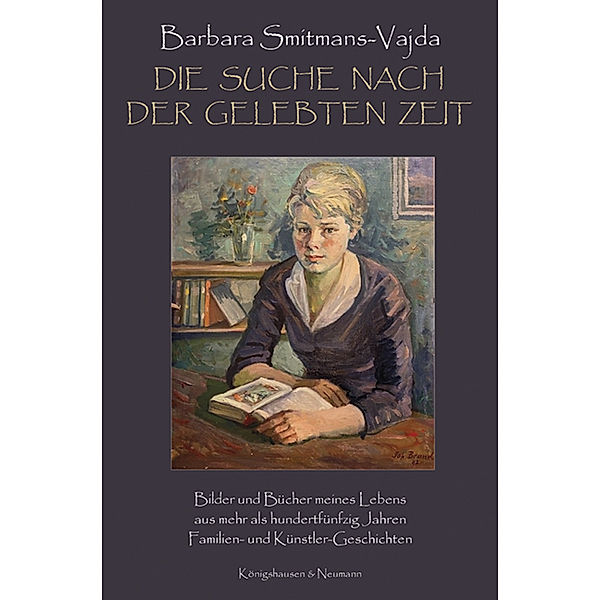 Die Suche nach der gelebten Zeit, Barbara Smitmans-Vajda