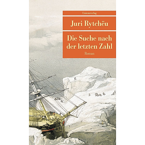 Die Suche nach der letzten Zahl, Juri Rytchëu