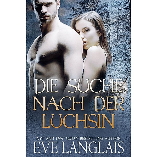 Die Suche nach der Luchsin (Kodiak Point, #7) / Kodiak Point, Eve Langlais